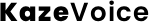  
 	
KazeVoive